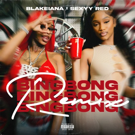 BlakeIANA and Sexyy Red cover art for "Bing Bong" Remix