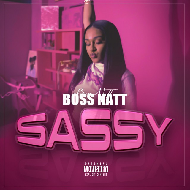 Boss Natt- SASSY (Official Music Video)